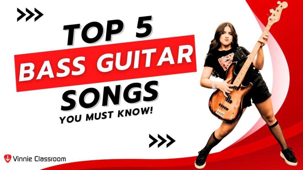 Top 5 bass guitar songs