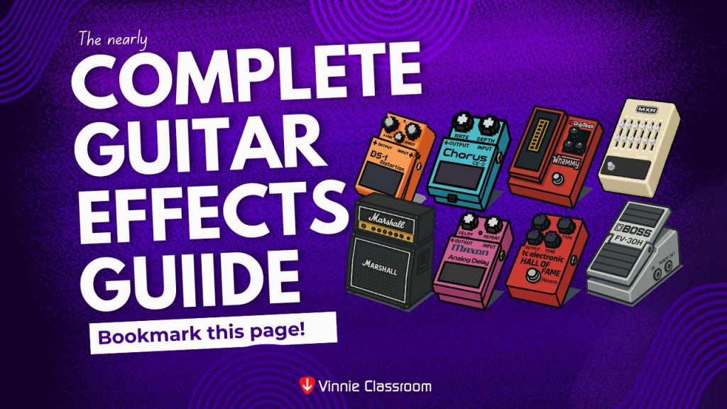 Electric Guitar Effects Guide