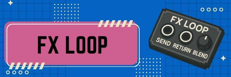 FX Loop header image (pixel pedal)